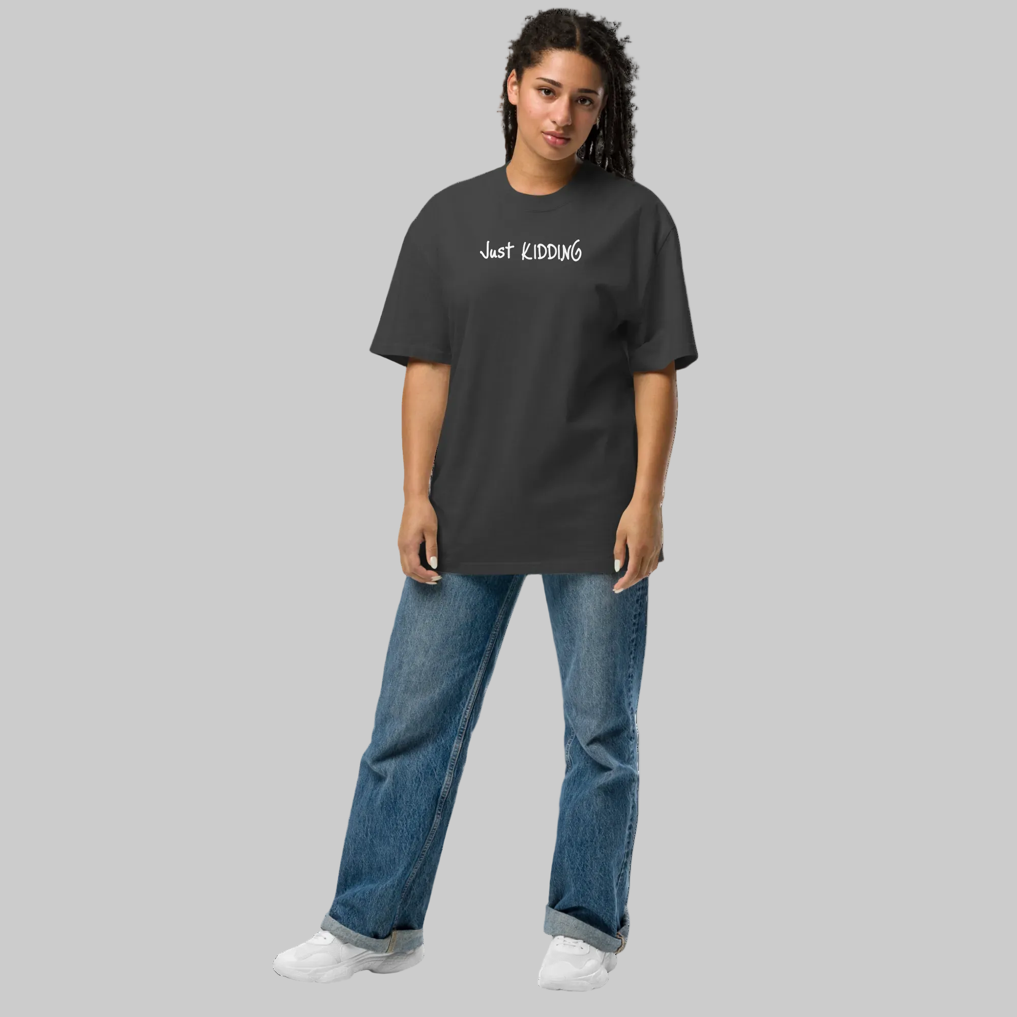 Oversized t-shirt "Just Kidding"