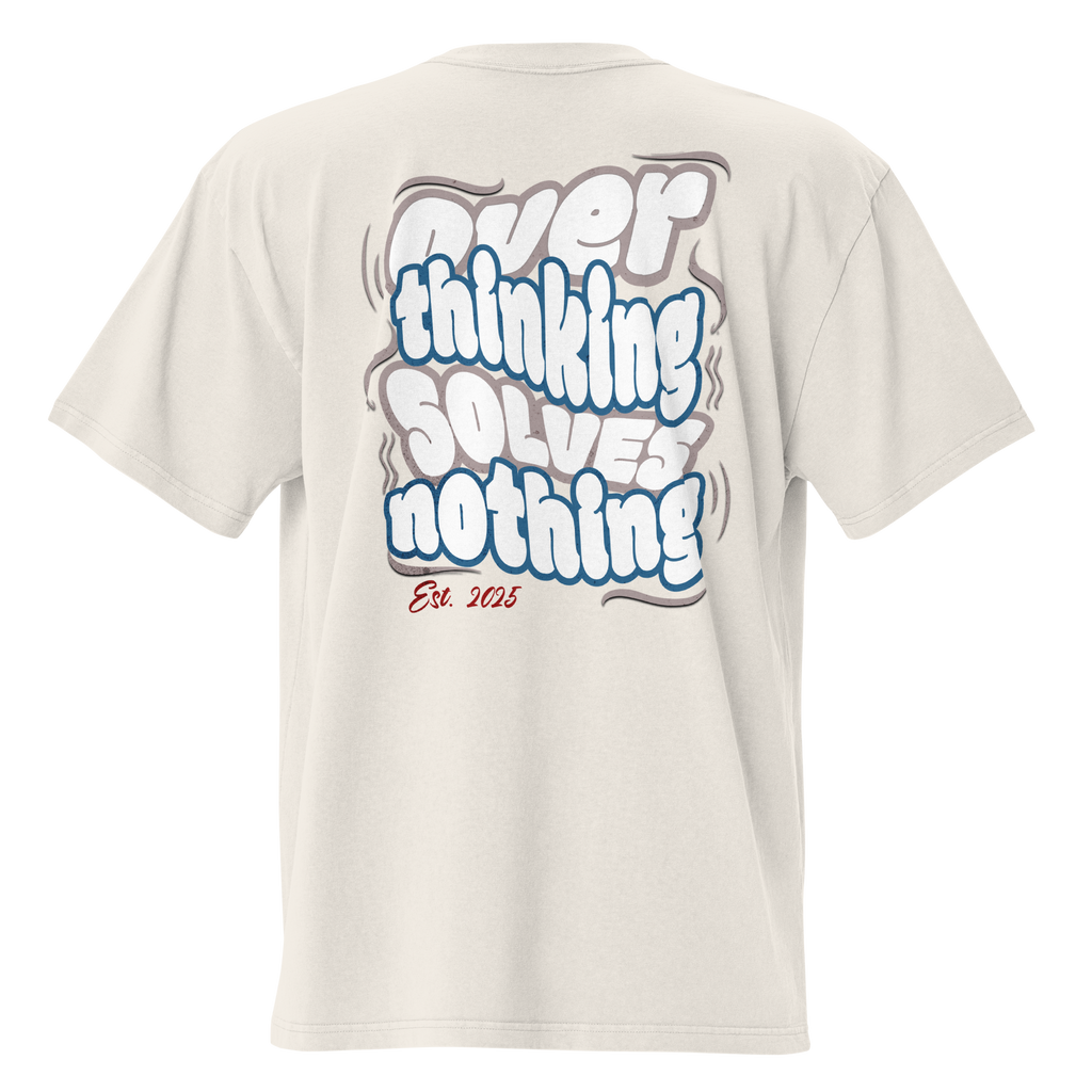 Oversized t-shirt "Overthinking solves Nothing"