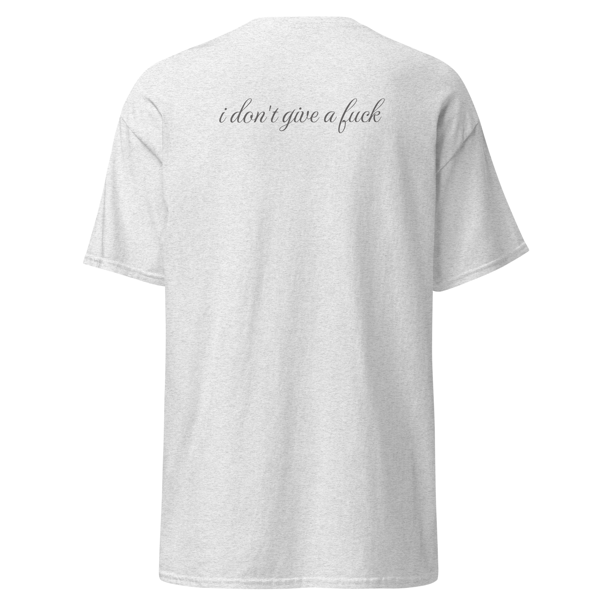 Norm Fit T-Shirt " i don't give a fuck"